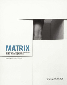 MATRIX (Geschlechter | Verhältnisse | Revisionen Gender | Relations | Revisions) (German Edition) by Sabine Mostegl, Gudrun Ratzinger, 9783990431887