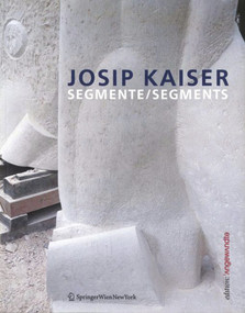 Josip Kaiser (Segmente / Segments) (German Edition) by Gerald Bast, 9783990432655