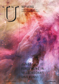 UNI*VERS (Junge Forschung in Wissenschaft und Kunst) (German Edition) by Gerald Bast, Florian Bettel, Barbara Hollendonner, 9783990433157