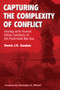 Capturing the Complexity of Conflict (Dealing with Violent Ethnic Conflicts of the Post-Cold War Era) by Dennis J. D. Sandole, 9781855676190