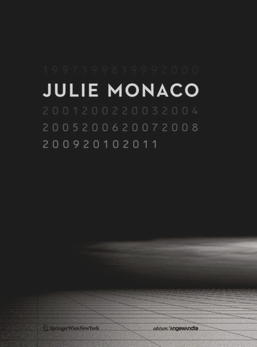 Julie Monaco 19972011 (German Edition) by Gerald Bast, 9783990433898