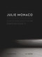 Julie Monaco 19972011 (German Edition) by Gerald Bast, 9783990433898