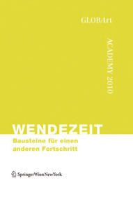 Wendezeit - Bausteine für einen anderen Fortschritt (German Edition) by GlobArt, 9783990433997