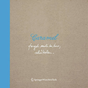 Caramel. Forget Architecture, Schätzchen (German Edition) by Andreas Russ-Bovelino, 9783990434048