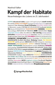 Kampf der Habitate (Neuerfindungen des Lebens im 21. Jahrhundert) (German Edition) by Manfred Faßler, 9783990434222