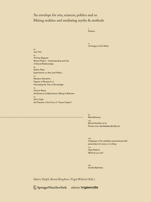 An envelope for arts, sciences, politics and us (Mixing realities and mediating myths & methods) by Valerie Deifel, Bernd Kräftner, Virgil Widrich, 9783990434505