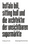 Buffalo Bill, Sitting Bull und die Architektur der unsichtbaren Supermärkte (German Edition) by Wolfgang Pöschl, 9783990434635
