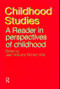 Childhood Studies (A Reader in Perspectives of Childhood) by Jean Mills, Richard Mills, 9780415214155