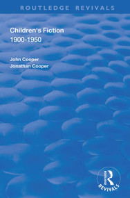 Children's Fiction 1900-1950 by John Cooper, 9781138338104