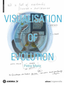 Visualisation of Evolution (molecule/calculus) by Petra Maitz, 9783990435809