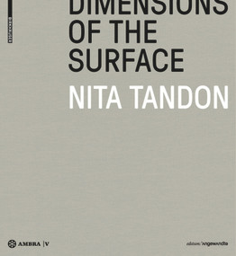 Nita Tandon (Dimensions of the Surface. Dimensionen der Oberfläche.) (German Edition) by Franz Schuh, 9783990436141