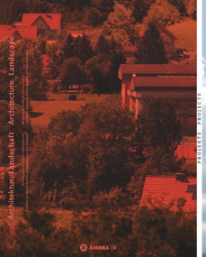 Architektur. Landschaft / Architecture. Landscape (Architekturjahrbuch Graz Steiermark 2013 / Architecture Yearbook Graz Styria 2013) by Nathalie de Vries, Eva Guttmann, Haus der Architektur Graz, 9783990436332