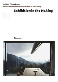 Exhibition in the Making by Wolfgang Fiel, 9783990436523