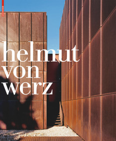 Helmut von Werz (Ein Architektenleben - An Architect's Life 1912-1990) by Cordula Rau, Georg von Werz, 9783990436646