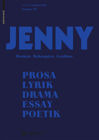 JENNY. Ausgabe 02 (Denken, Behaupten, Großtun.) (German Edition) by Johanna Kliem, Norbert Kröll, Rick Reuther, Lena Ures, Johanna Wieser, 9783990436752