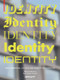 Identity (New Commercial, Cultural and Mobility Architecture) by GRAFT, 9783035619164