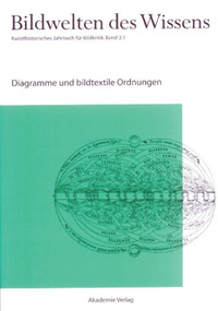 Diagramme und bildtextile Ordnungen (German Edition) by Horst Bredekamp, Matthias Bruhn, Gabriele Werner, Katja Müller-Helle, Claudia Blümle, 9783050041209