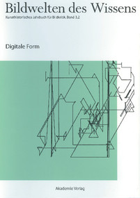 Digitale Form (German Edition) by Claudia Blümle, Horst Bredekamp, Matthias Bruhn, Katja Müller-Helle, 9783050041841