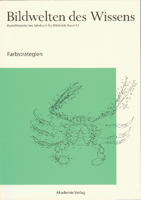 Farbstrategien (German Edition) by Claudia Blümle, Horst Bredekamp, Matthias Bruhn, Katja Müller-Helle, 9783050042282