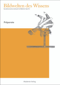 Präparate (German Edition) by Claudia Blümle, Horst Bredekamp, Matthias Bruhn, Katja Müller-Helle, 9783050050881