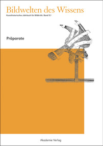 Präparate (German Edition) by Horst Bredekamp, Matthias Bruhn, Gabriele Werner, Katja Müller-Helle, Claudia Blümle, 9783050050881