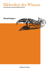 Morphologien (German Edition) by Horst Bredekamp, Matthias Bruhn, Gabriele Werner, Katja Müller-Helle, Claudia Blümle, 9783050060262