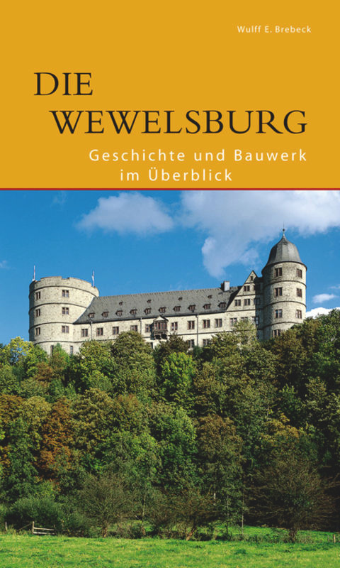 Die Wewelsburg (Geschichte und Bauwerk im Überblick) (German Edition) by Wulff E Brebeck, 9783422021822