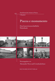 Piazza e monumento (Eine kunstwissenschaftliche Datenbank) by Alessandro Nova, Cornelia Jöchner, 9783422071155
