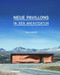Neue Pavillons in der Architektur (German Edition) by Philip Jodidio, 9783955533373