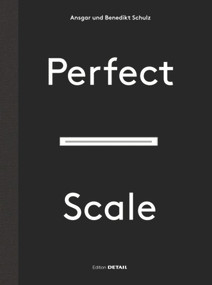 Perfect Scale by Ansgar Schulz, Benedikt Schulz, 9783955533441