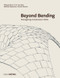 Beyond Bending (Reimagining Compression Shells) by Block Research Group, 9783955533908