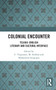 Colonial Encounter (Telugu-English Literary and Cultural Interface) by C. Vijayasree, M. Sridhar, Mahasweta Sengupta, 9780367734404