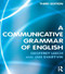 A Communicative Grammar of English by Geoffrey Leech, Jan Svartvik, 9780582506336