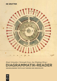 Diagrammatik-Reader (Grundlegende Texte aus Theorie und Geschichte) (German Edition) by Birgit Schneider, Christoph Ernst, Jan Wöpking, 9783050057996