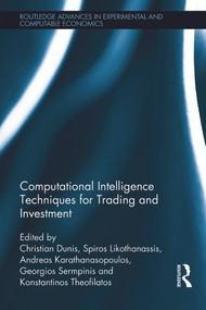 Computational Intelligence Techniques for Trading and Investment by Christian Dunis, Spiros Likothanassis, Andreas Karathanasopoulos, Georgios Sermpinis, Konstantinos Theofilatos, 9780415636803