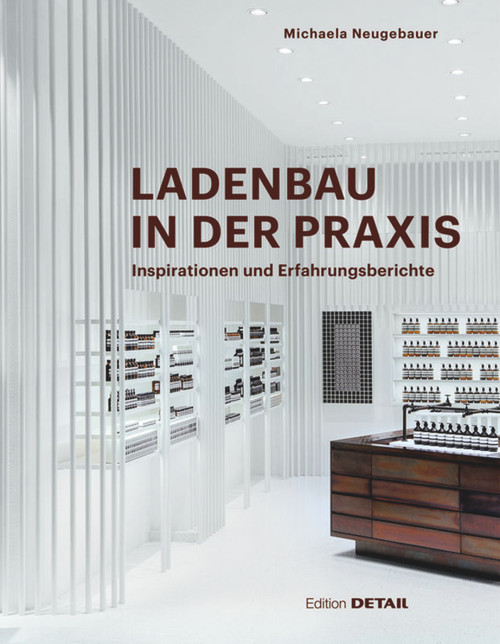 Ladenbau in der Praxis (German Edition) by Michaela Neugebauer, 9783955533342