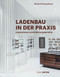 Ladenbau in der Praxis (German Edition) by Michaela Neugebauer, 9783955533342