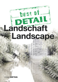best of DETAIL: Landschaft/Landscape by Christian Schittich, 9783955533502