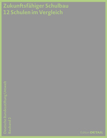 DBU Bauband 2: Zukunftsfähiger Schulbau (12 Schulen im Vergleich) (German Edition) by Marko Sauer, Deutsche Bundestiftung Umwelt, 9783955533656