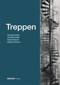 Treppen (German Edition) by Christian Peter, Katinka Temme, Christine Peter, Daniel Reisch, 9783955533724