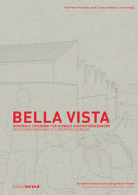 Bella Vista (Regionale Lösungen für globale Herausforderungen) (Spanish Edition) by Ralf Pasel, Franziska Sack, Lorena Valdivia, Johannes Zix, 9783955534127