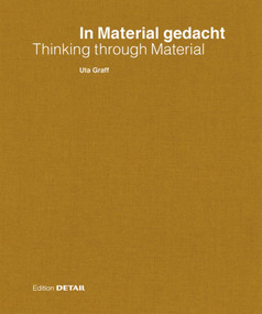 In Material gedacht - Thinking through Material by Uta Graff, 9783955534646