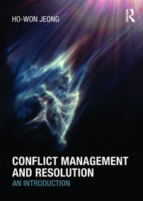 Conflict Management and Resolution (An Introduction) by Ho-Won Jeong, 9780415450416