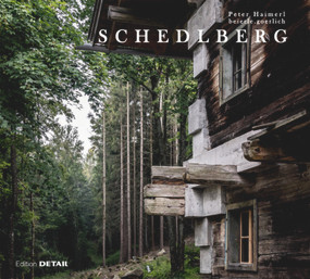 Schedlberg by Peter Haimerl, beierle.goerlich, Sandra Hofmeister, 9783955534721