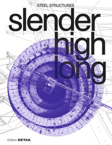 slender. high. long. (Steel Structures) by Jakob Schoof, 9783955535209