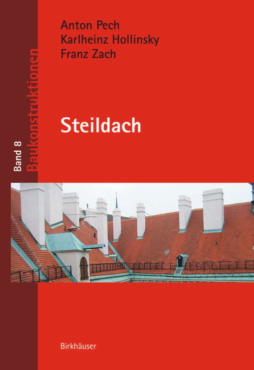 Steildach (German Edition) by Anton Pech, Karlheinz Hollinsky, Franz Zach, 9783990431108