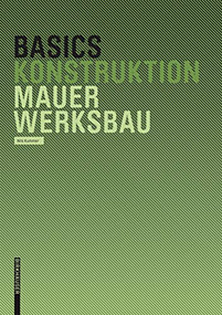 Basics Mauerwerksbau by Nils Kummer, 9783764376437
