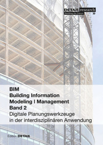 Building Information Modeling I Management Band 2 (Digitale Planungswerkzeuge in der interdisziplinären Anwendung) (German Edition) by Tim Westphal, Eva Maria Herrmann, 9783955534066