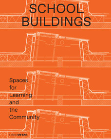 School buildings (School architecture and construction details) by Sandra Hofmeister, 9783955535162