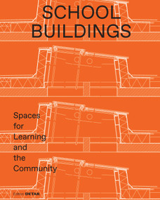 School buildings (School architecture and construction details) by Sandra Hofmeister, 9783955535162